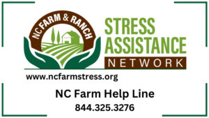 North Carolina Farmer Stress and Mental Health Hotline and Resources from the N.C. Farm and Ranch Stress Assistance Network.